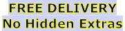 FREE DELIVERY No Hidden Extras